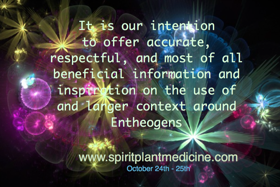 Just Added at the Spirit Plant Medicine Conference